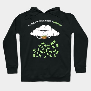 MONEY RAIN Hoodie